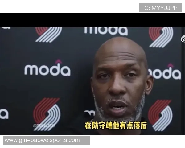比卢普斯谈杨瀚森训练中的战术理解问题并提供详细指导 比卢普斯谈杨瀚森训练中的战术理解问题并提供详细指导