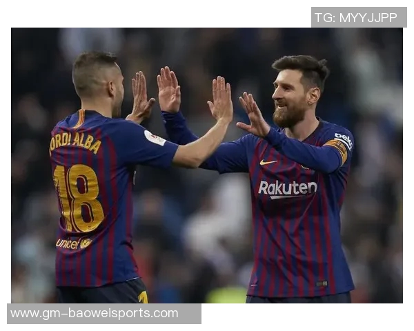 巴西连线再现奇迹阿尔巴妙射梅西神传助攻助力球队胜利